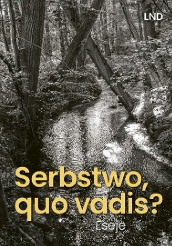 Zběrnik esejow »Serbstwo, quo vadis?«