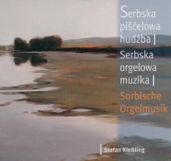  Wobalka cejdejki: Serbska pišćelowa hudźba/Serbska orgelowa muzika (1.nakład)